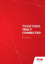 Uob annual report 2017 | 3. True Annual Report 2017 By True Corporation Public Company Limited Issuu