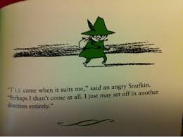 Snufkin Does As He Pleases When He Pleases Tove Jansson Moomin Moomin Valley