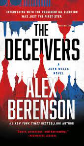 He has since written twelve more novels and a nonfiction book, tell your children. The Deceivers By Alex Berenson 9781101982785 Penguinrandomhouse Com Books
