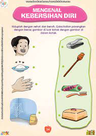 Pentingnya menjaga kebersihan kebersihan adalah keadaan bebas dari kotoran, termasuk di antaranya, debu, sampah, dan bau. Mengenal Kebersihan Diri Lembar Kerja Kegiatan Untuk Anak Pendidikan