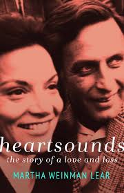 Heartsounds: The Story of a Love and Loss: Lear, Martha Weinman:  9781497648418: Amazon.com: Books