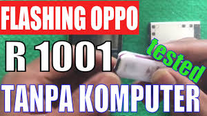 Flashing Oppo R1001 Via Sdcard Youtube
