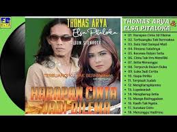Thomas Arya Feat Elsa Pitaloka Full Album Slow Rock Terbaru 2019 Album Harapan Cinta Jadi Dilema Youtube Di 2020 Lirik Lagu Lagu Terbaik Lagu