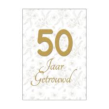 Kaart 50 Jaar Getrouwd Druk En Vorm Webshop