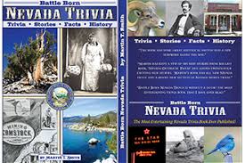 Why is nevada known as the battle born. Nevada Stories Nevada Trivia