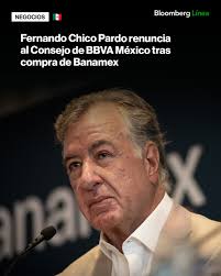Movimiento en la banca mexicana: Fernando Chico Pardo dejó el Consejo de  Administración de BBVA México, el mayor banco del país, tras acordar la  compra de una participación en Banamex. La renuncia,