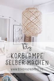 Diy Korblampe Selber Machen Diy Wohnmobel Haus Deko Ideen Zum Selbermachen Fur Zu Hause