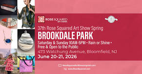 37th Annual Rose Squared Art Show Spring Brookdale