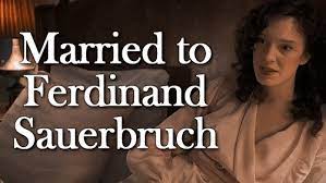 Sauerbruch und margot heirateten 1939. German And Austrian Nobles Royals Significant Non Nobles 02 Margot Grossmann