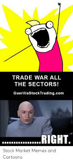 The winner is boston_red_sox with mack short pick and. Trade War All The Sectors Guerillastocktradingcom Right Stock Market Memes And Cartoons Meme On Me Me