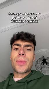 Gestos para calmar a tu papá cuando está enfadado