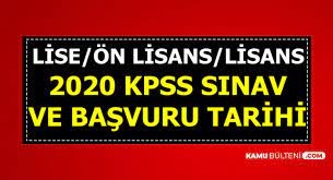 Peki kpss 2020 ne zaman yapılacak? 2020 Kpss Lise On Lisans Lisans Basvuru Ve Sinav Tarihi