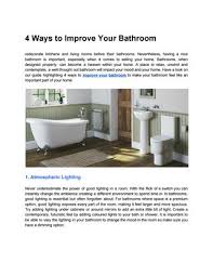 Light to shine on your bathroom mirror even when you don't have space for vanity lights. 4 Ways To Improve Your Bathroom By Architectures Ideas Issuu