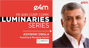 Ashwani Singla: Accidental communicator & pioneer of science-based  reputation management