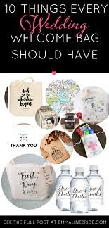 10 Things Your Wedding Welcome Bags Need Emmaline Bride Wedding Guest Gift Bag Wedding Welcome Gifts Wedding Guest Bags