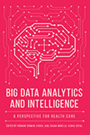 If you or someone you love has been diagnosed with a terminal illness, it's natural to worry and wonder about what kind of medical care will be needed in the final months of life. Big Data Analytics And Intelligence A Perspective For Health Care Emerald Insight