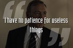 When someone doesn't answer, there's your answer. frank underwood. 20 Best House Of Cards Quotes From Frank Underwood