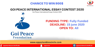 Goi Peace International Essay Contest 2020 Essay Contests Essay International Scholarships