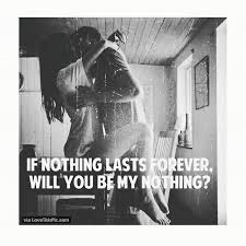I Want You To Be With Me Forever I Want You Forever I Want You Quotes Want You Quotes