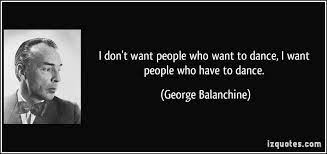 In 1921, balanchine became a dancer at the state theater of opera and. George Balanchine Quotes Quotesgram