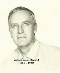 Dr Wallace James Downhill (1914-1997)