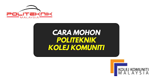 Permohonan kolej komuniti & politeknik bagi sesi akademik 2021 / 2022. Permohonan Politeknik Kolej Komuniti Sesi Akademik 2021 2022