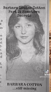 Barbara Louise Cotton , Part 2 : Hometown Secrets , Follow our fb group in  link in bio!