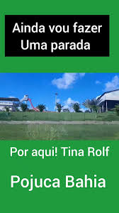 #SHOTS PASSAGEM PELA FRENTE DO PARQUE AQUÁTICO TINA ROLF POJUCA BAHIA .