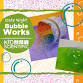 Date Night - Bubble Works Workshop (3-9 Years) event image