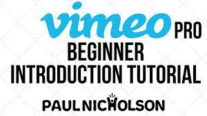 Vimeo Pro Beginner Introduction Tutorial - YouTube