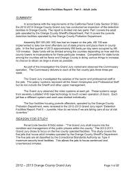 But it helps to get an idea of how big they are and what their support operation looks like if you are a customer. Detention Facilities Report Part I Adult Jails Orange County