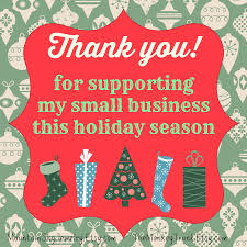 Thank You For Supporting My Small Business This Holiday Season Support Small Business Shop Shop Small Business Quotes Shop Small Quotes Small Business Quotes