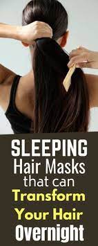 Sleeping Hair Masks Leave This Mask On Your Hair And See The Magic In The Morning Hair Hairmasks Hairgro Overnight Hair Mask Hair Mask Overnight Hairstyles