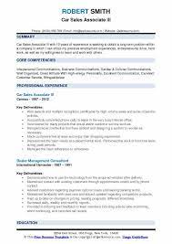 Car sales associates sell automobiles to the customers of a car dealership and are required to present and demonstrate vehicle capacity, encourage customers to make purchases, offer advice and answer to inquiries, and attain monthly sales targets. Car Sales Associate Resume Samples Qwikresume