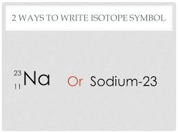 Sodium is also important in how nerves and muscles work. What S The Isotopic Symbol For Sodium Brainly Com