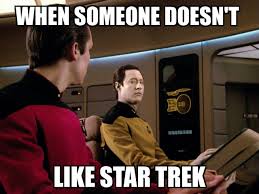 Star Trek Tng Memes Star Trek Funny Star Trek Meme Star Trek
