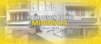Gambar foto desain model rumah minimalis terfavorit, sederhana, modern dan mewah semuanya ada. 15 Desain Rumah Minimalis Tahun 2021 Rimba Kelana