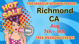Richmond, CA- Makeup Blowout Sale Event!
