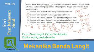 Pembahasan Soal Mekanika Benda Langit 02 Youtube
