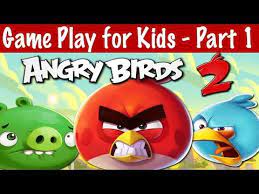 Angry Birds 2 Game Play Online For Kids Part 1 Angry Birds 2 Game Kids Part Play Online