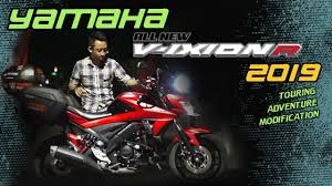 67 gambar motor modifikasi vixion touring terbaru sempoel motor. Yamaha New Vixion R 2019 Indonesia Modifikasi Touring Youtube