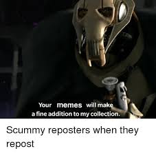 Blank this will make a fine addition to my collection template. Your Memes Will Make A Fine Addition To My Collection Meme On Awwmemes Com