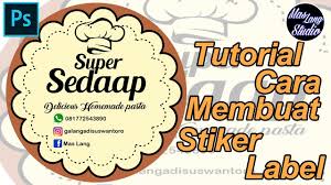 Entdecke rezepte, einrichtungsideen, stilinterpretationen und andere ideen zum ausprobieren. Cara Membuat Stiker Label Makanan Di Photoshop Youtube