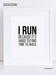 Running Wall Art Running Quotes Running Quotes Printable Etsy Running Quotes Marathon Quotes Running Art