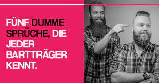Dumme Spruche Uber Manner Mit Bart Die Jeder Kennt Bart Und Bartpflege Blog Fur Alles Rund Um Den Bart