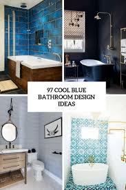 There is a great rectangular design which is finished using bright white finishing. 97 Cool Blue Bathroom Design Ideas Digsdigs