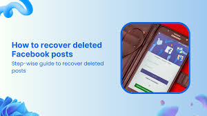 How to recover deleted Facebook posts?