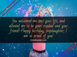 50 New Birthday Wishes For Step Daughters To Express Love