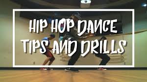 Being comfortable with moves from different styles will make it much easier to pick up choreography fast because those moves are already ingrained in your muscle memory! How To Hip Hop Dance Tips Drills To Help You Become A Better Hip Hop Dancer Youtube