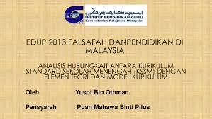 Oleh karena itu, dalam kurikulum ini dikembangkan. Ppt Edup 2013 Falsafah Danpendidikan Di Malaysia Yusof Yusof Othman Academia Edu